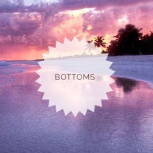 BOTTOMS LISTING